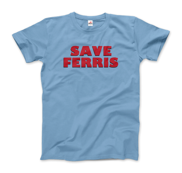 Save Ferris from Ferris Bueller's Day Off T-Shirt - Men / Light Blue / Small by Art-O-Rama