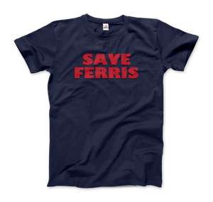 Save Ferris from Ferris Bueller’s Day Off T-Shirt - Men (Unisex) / Navy / S - T-Shirt