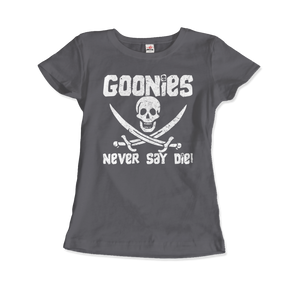 The Goonies Never Say Die Distressed Design T-Shirt - Women / Charcoal / Small by Art-O-Rama