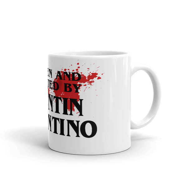 Written and Directed by Quentin Tarantino (Bloodstained) Mug - 11oz (325mL) by Art-O-Rama