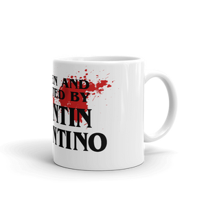 Written and Directed by Quentin Tarantino (Bloodstained) Mug - 11oz (325mL) by Art-O-Rama