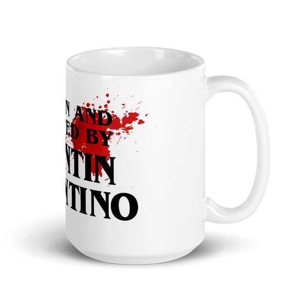 Written and Directed by Quentin Tarantino (Bloodstained) Mug - 15oz (444mL) by Art-O-Rama