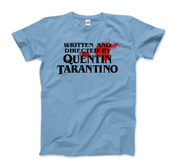 Written and Directed by Quentin Tarantino (Bloodstained) T-Shirt - Men / Light Blue XL