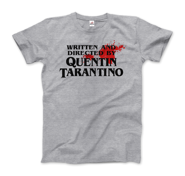 Written and Directed by Quentin Tarantino (Bloodstained) T-Shirt - Men / Heather Grey / Small by Art-O-Rama
